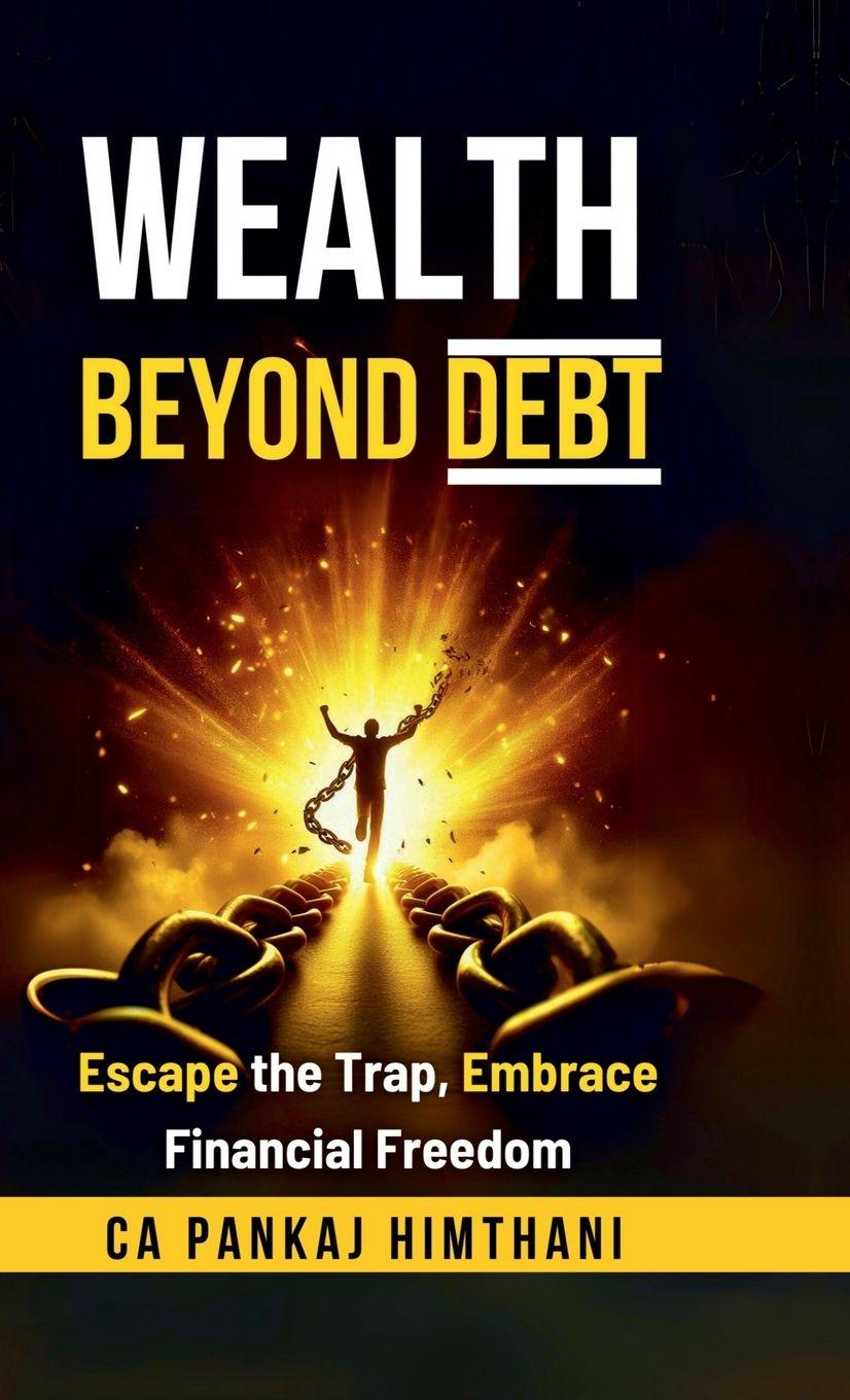 Kniha Wealth Beyond Debt CA Pankaj Himthani