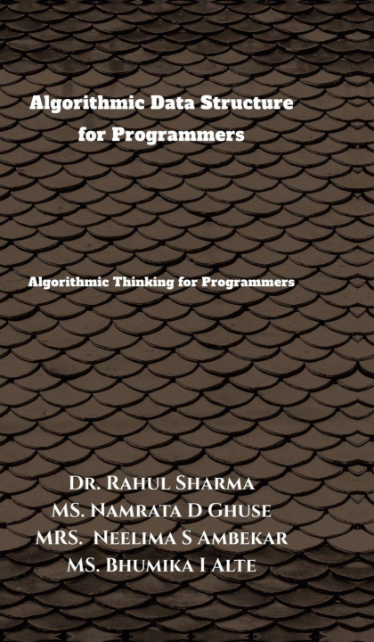 Carte Algorithmic Data Structure for Programmers Dr. Rahul Sharma