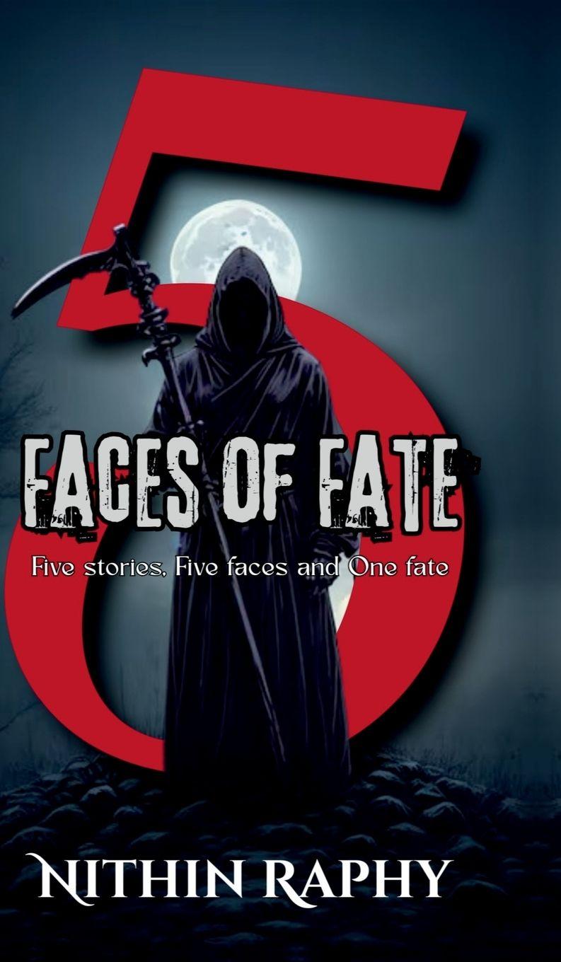 Knjiga 5 Faces of Fate Nithin Raphy
