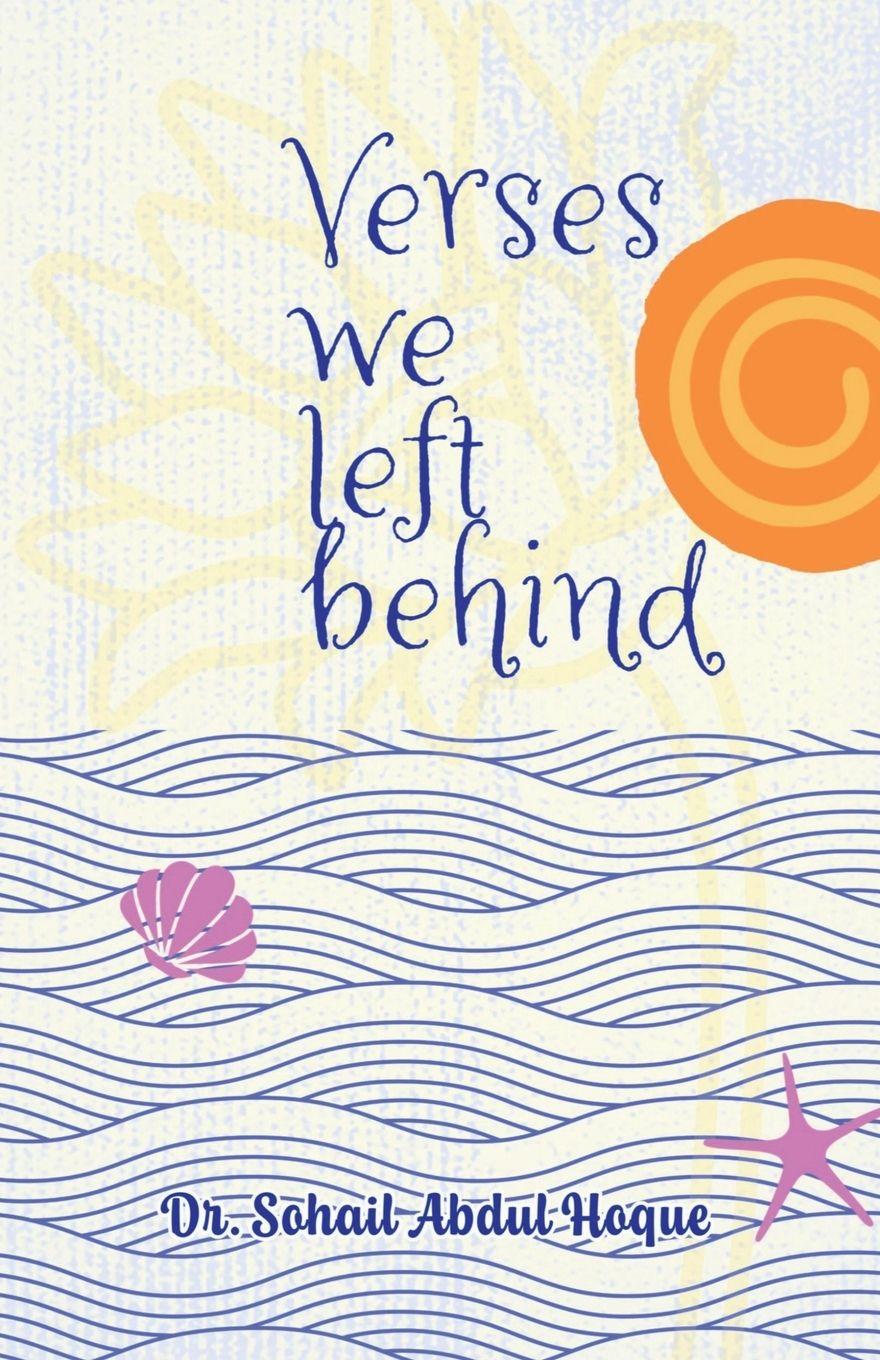 Kniha Verses we left behind Dr. Sohail Abdul Hoque