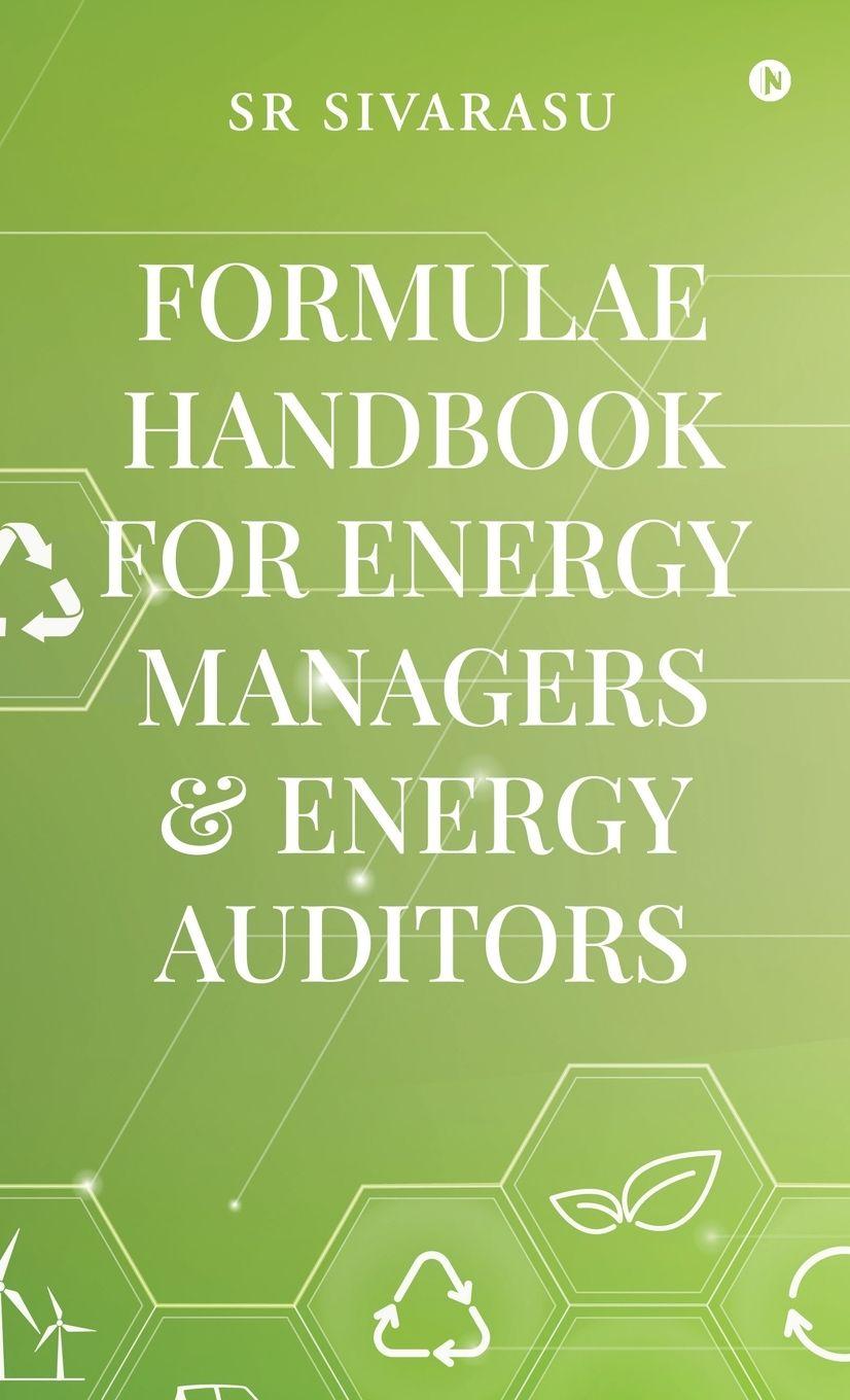 Libro Formulae Handbook for Energy Managers and Energy Auditors SR Sivarasu