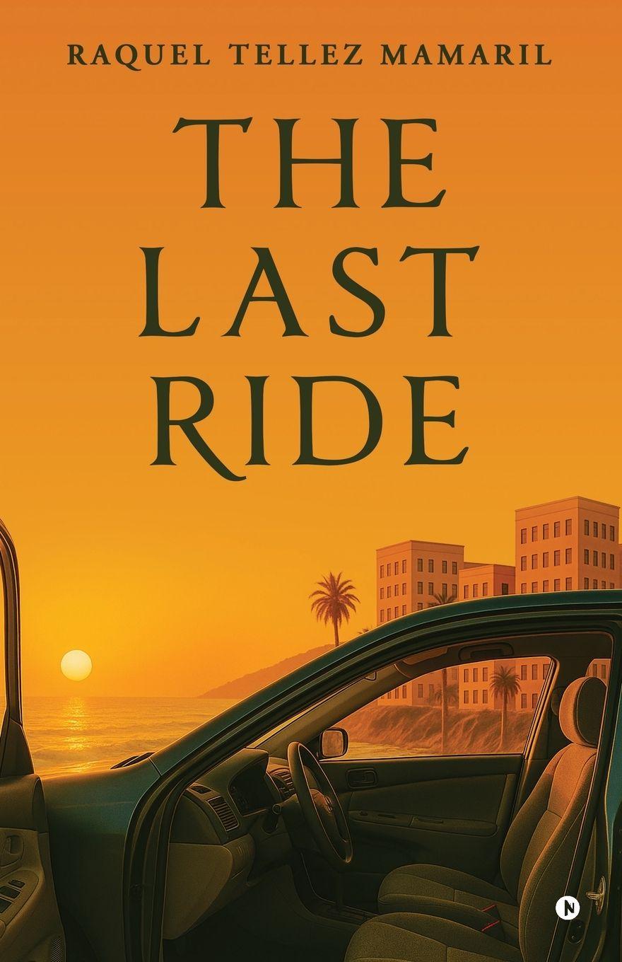 Kniha The Last Ride Raquel Tellez Mamaril