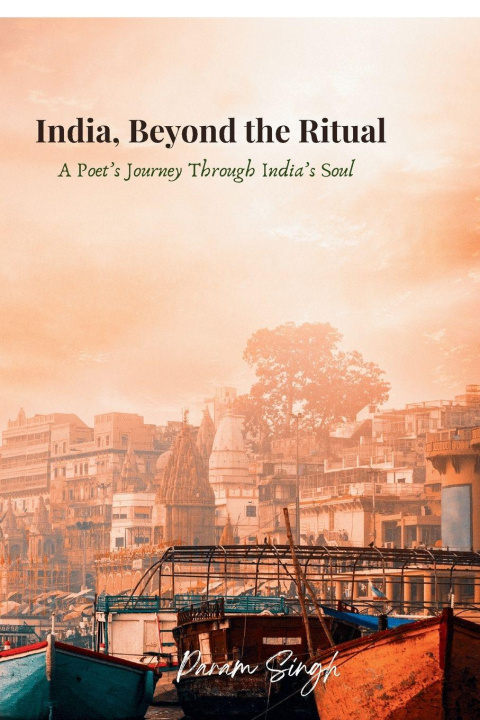 Kniha India, Beyond the Ritual Param Singh