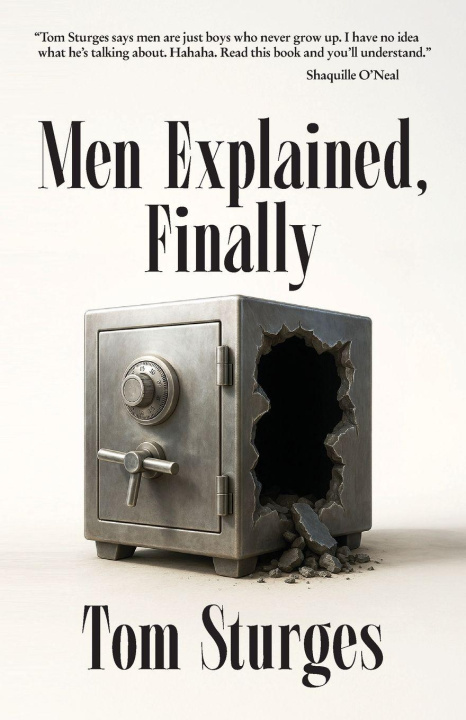 Kniha Men Explained, Finally Tom Sturges