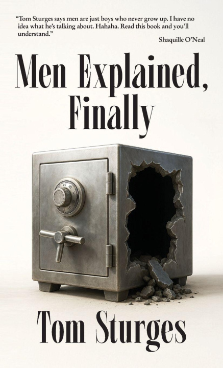 Kniha Men Explained, Finally Tom Sturges
