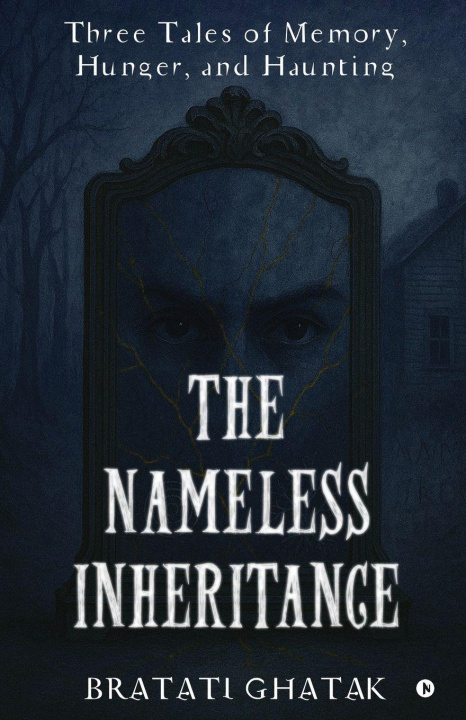 Kniha The Nameless Inheritance Bratati Ghatak