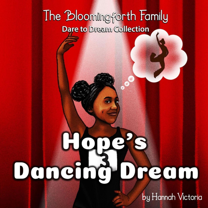 Kniha Hope's Dancing Dream Hannah Victoria