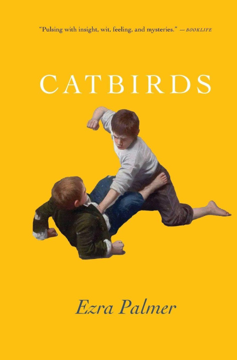 Libro Catbirds Ezra Palmer