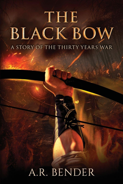 Kniha The Black Bow A. R. Bender