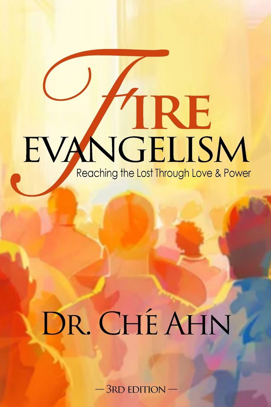 Kniha Fire Evangelism Ché Ahn