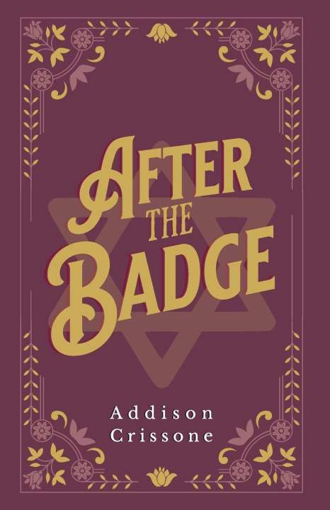 Kniha After the Badge Addison Crissone