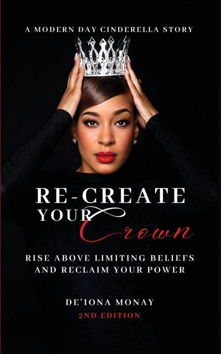 Kniha Re-Create Your Crown De'iona Monay