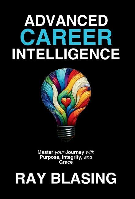 Kniha Advanced Career Intelligence Ray Blasing