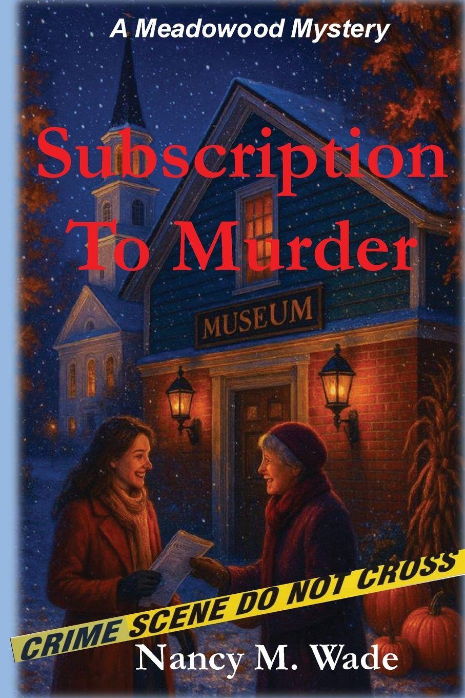 Knjiga Subscription to Murder Nancy M. Wade