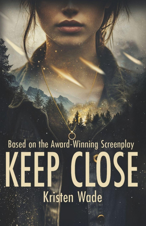 Carte Keep Close Kristen Wade