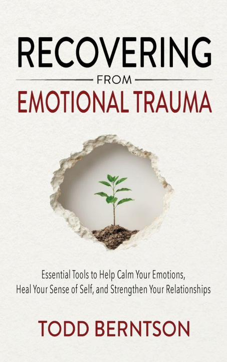 Carte Recovering from Emotional Trauma Todd M Berntson