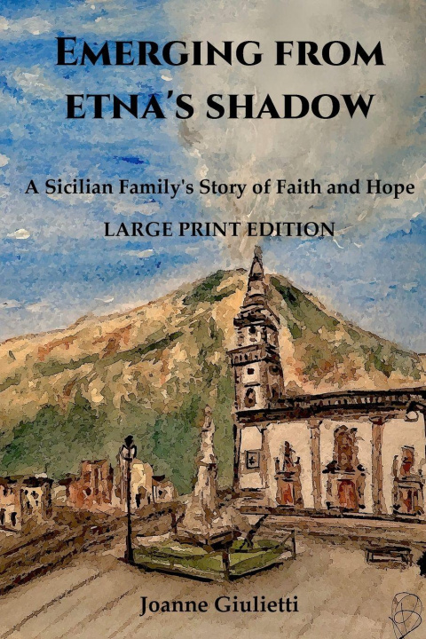 Kniha Emerging From Etna's Shadow Joanne Giulietti