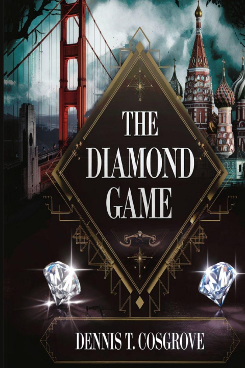 Kniha The Diamond Game Dennis T Cosgrove