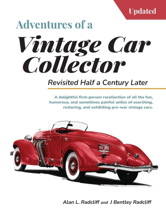 Carte Adventures of a Vintage Car Collector J Bentley Radcliff