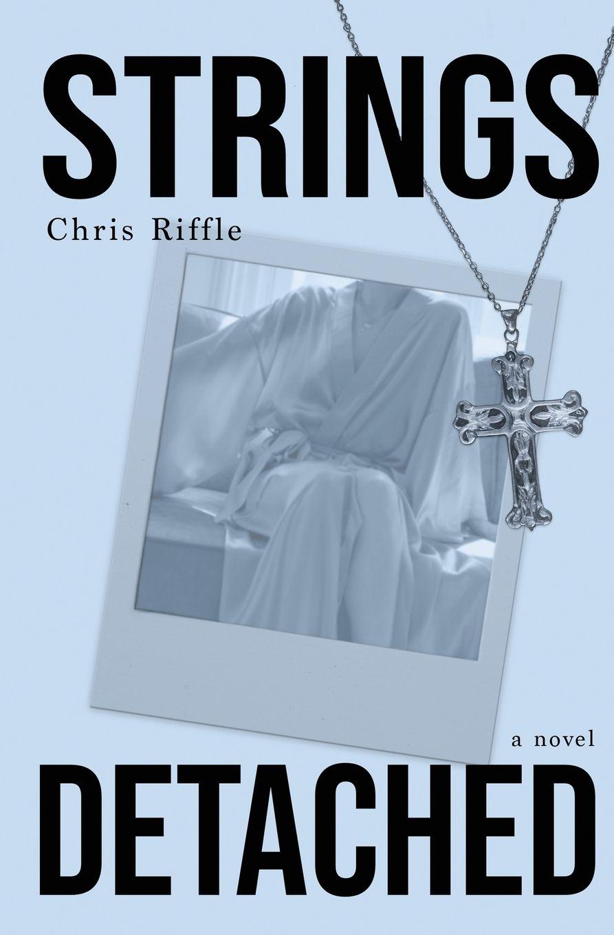 Libro Strings Detached Chris Riffle