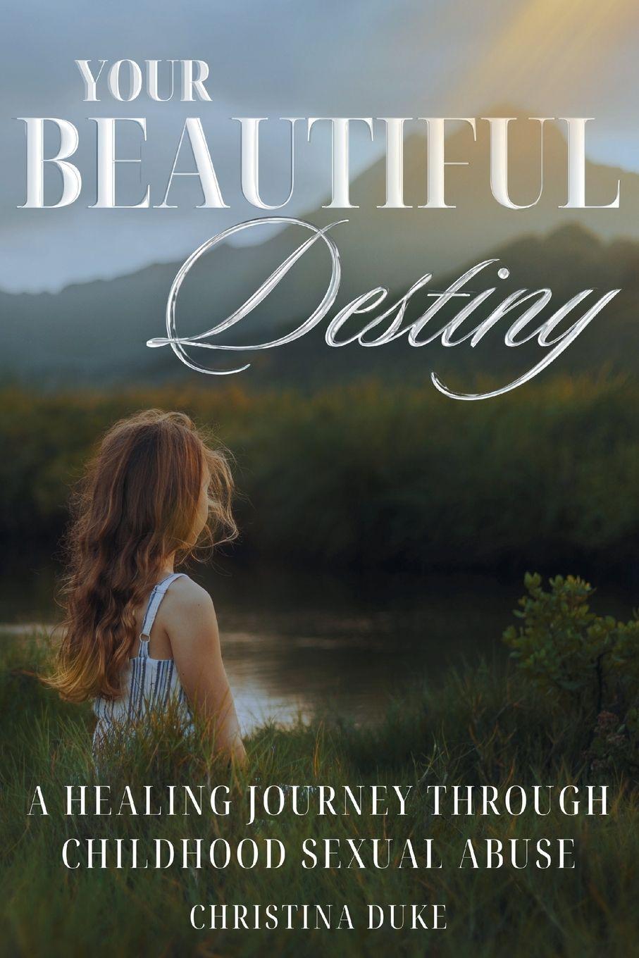 Kniha Your Beautiful Destiny Christina Duke