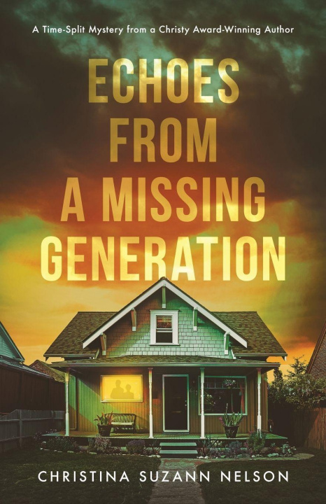Kniha Echoes from a Missing Generation Christina Suzann Suzann Nelson