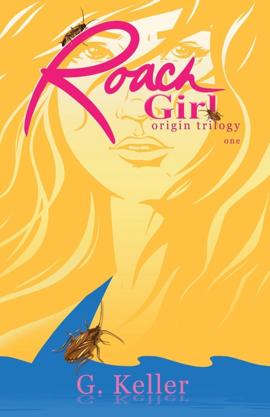 Kniha Roach Girl one G. Keller
