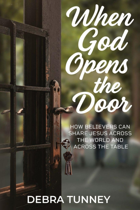 Kniha When God Opens The Door Debra Tunney