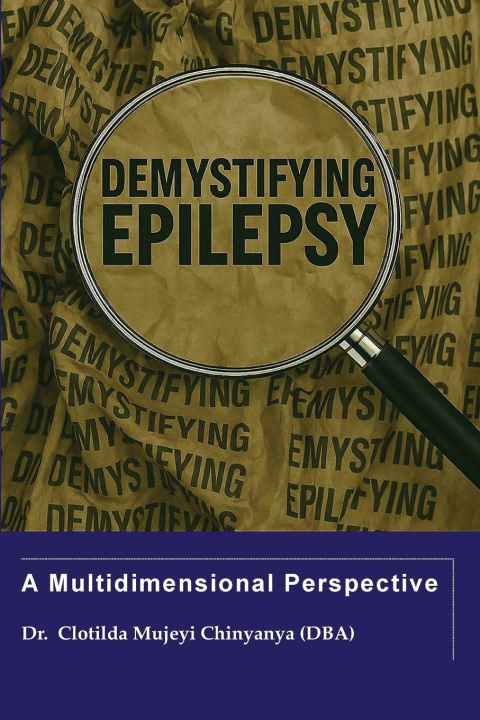 Kniha Demystifying Epilepsy Clotilda Chinyanya