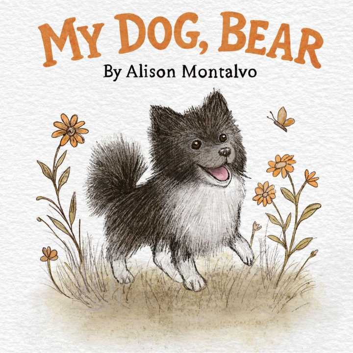 Libro My Dog, Bear Alison Montalvo