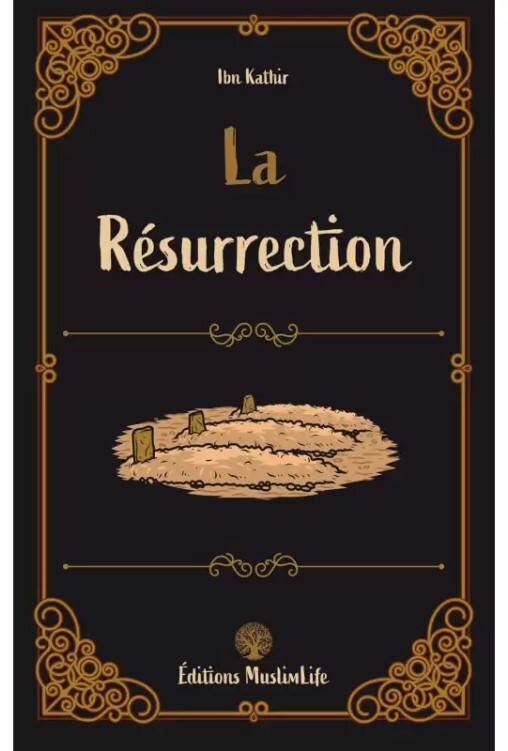 Carte La Résurrection IBN KATHIR