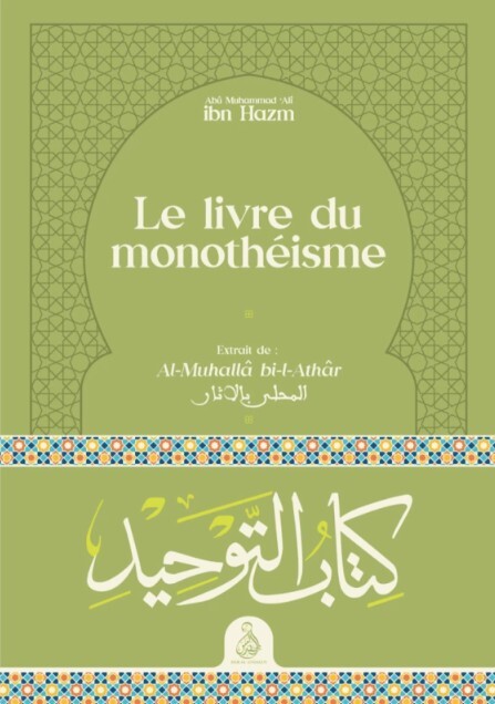 Knjiga Le livre du monothéisme ALI IBN HAZM