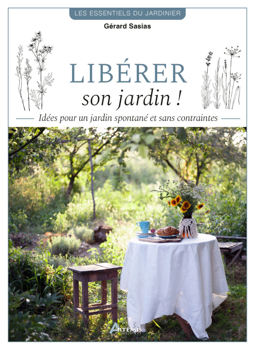 Kniha Libérer son jardin ! Sasias