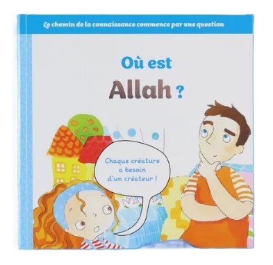 Book APPRENDRE QUI EST ALLAH Où EST ALLAH 