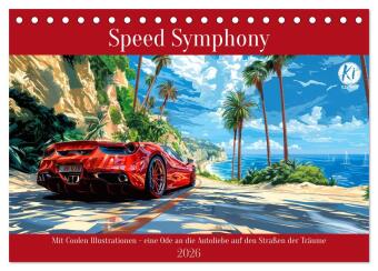 Kalendář/Diář Speed Symphony (Tischkalender 2026 DIN A5 quer), CALVENDO Monatskalender Calvendo