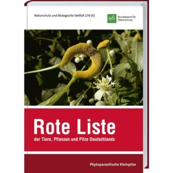 Kniha NaBiV Heft 170/5 Rote Liste phytoparasitischer Kleinpilze Bundesamt für Naturschutz