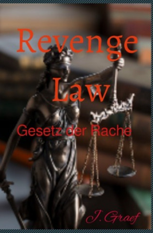 Boek Revenge Law - Gesetz der Rache Jasmin Graef