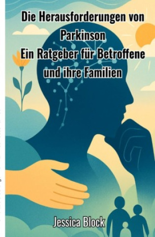 Carte Die Herausforderungen von Parkinson Jessica Block
