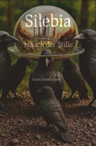 Kniha Silebia Karin Steinlechner