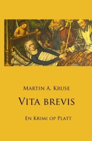 Kniha Vita brevis Martin A. Kruse