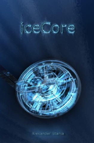 Kniha icecore Alexander Stania