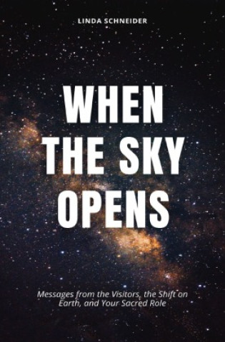 Kniha When the Sky Opens Linda Schneider