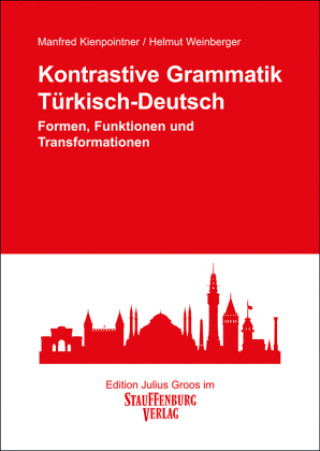 Carte Kontrastive Grammatik Türkisch-Deutsch Manfred Kienpointner
