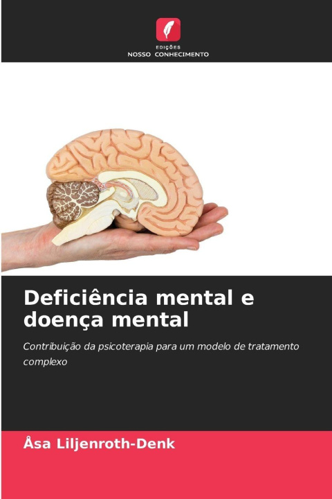 Kniha Deficiência mental e doença mental Åsa Liljenroth-Denk