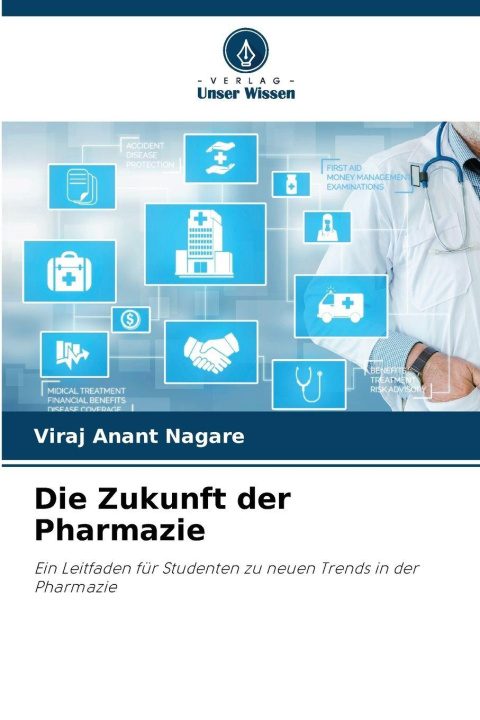 Carte Die Zukunft der Pharmazie Viraj Anant Nagare