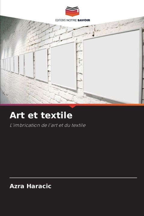 Kniha Art et textile Azra Haracic