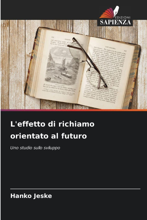 Kniha L'effetto di richiamo orientato al futuro Hanko Jeske