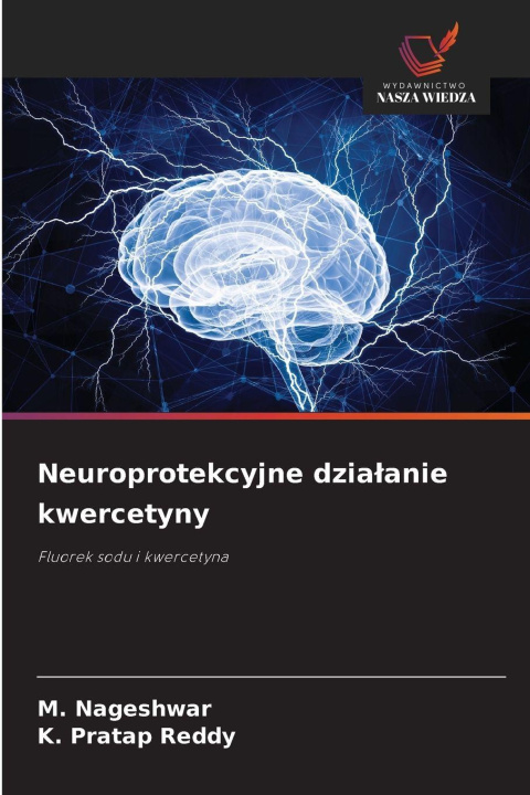 Boek Neuroprotekcyjne dzialanie kwercetyny M. Nageshwar