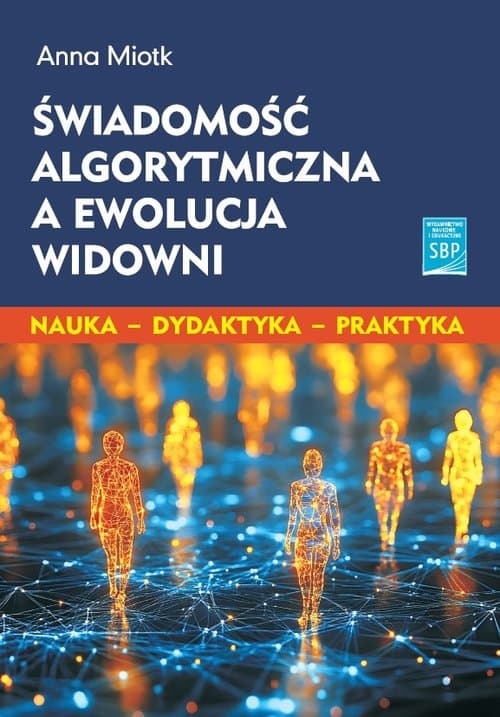 Kniha Świadomość algorytmiczna Anna Miotek