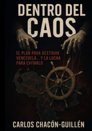 Kniha Dentro del Caos Carlos Chacón Guillen